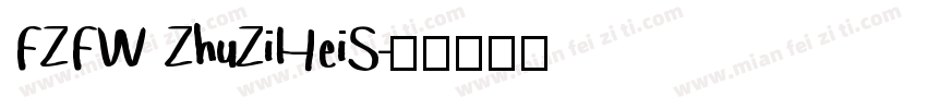 FZFW ZhuZiHeiS字体转换